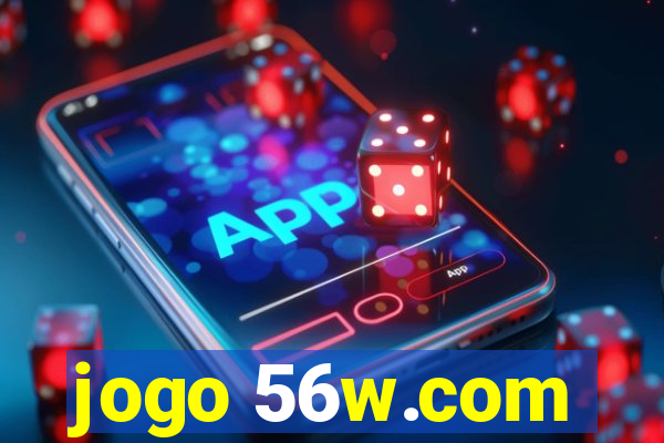 jogo 56w.com